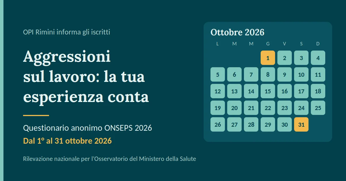 RIISERVATO AGLI ISCRITTI OPI RIMINI - Rilevazione dei dati utili alla stesura della Relazione ONSEPS 2026 da parte degli Ordini sulle Disposizioni in materia di sicurezza per gli esercenti le professioni sanitarie e socio-sanitarie nell'esercizio delle loro funzioni.